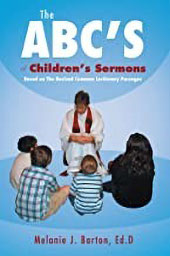 The ABC's Chilfren's Sermons by Melanie Barton Bragg