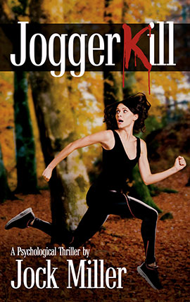 Jogger Kill by John "Jock" Miller