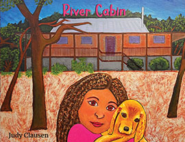 River Cabin by Judy Clausen